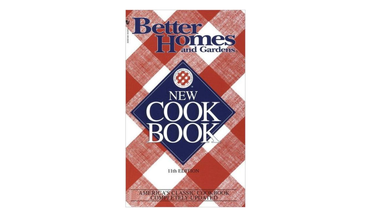Better Homes and Gardens New Cookbook